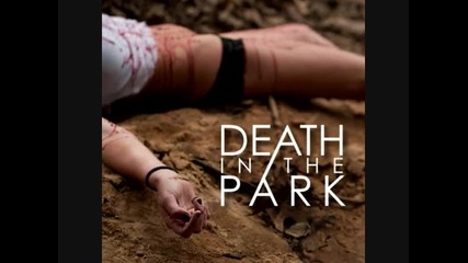 Death In The Park - Walk Away (2010)