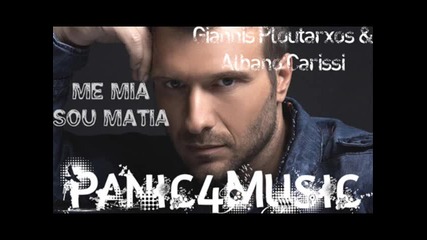 Giannis Ploutarxos _ Albano Carissi Me mia sou matia New Song 2011