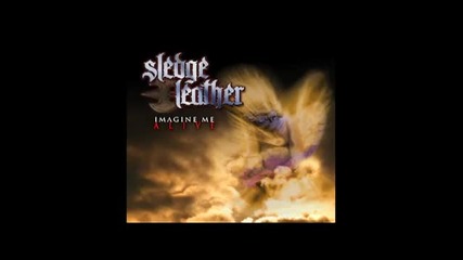 (2012) Sledge Leather - Imagine Me Alive