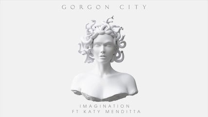 Gorgon City feat. Katy Menditta - Imagination ( Official Song )