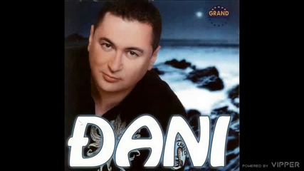 Djani - I opet u kafani - (audio 2003)