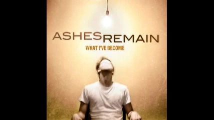 Ashes Remain - Without You