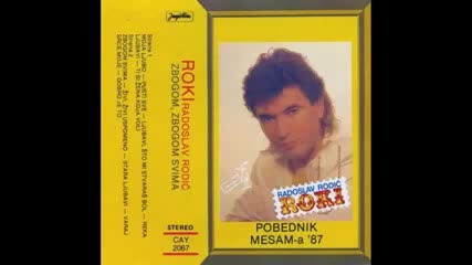 Radoslav Rodic Roki - Dobro je to