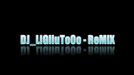 Dj Ligliuto0o - Remix - Emanuela - Kasam Ti Nervite