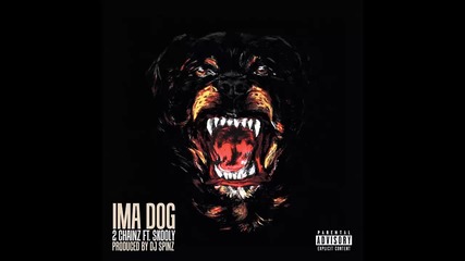2 Chainz ft. Skooly - Ima Dog