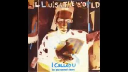 Lil Louis & The World - I Called U (but You Weren't There)