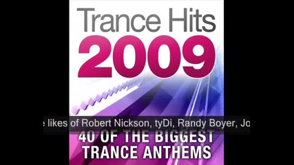 Trance Hits 2009 - 40 of the biggest Trance Anthems. 