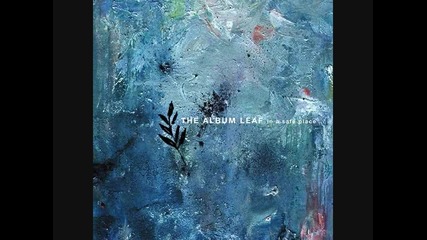 Streamside - The Album Leaf