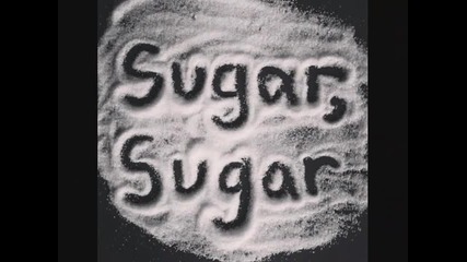 The Archies - Sugar , Sugar - Превод