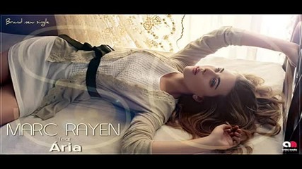 (2012) Ремикс Marc Rayen Ft. Aria - So