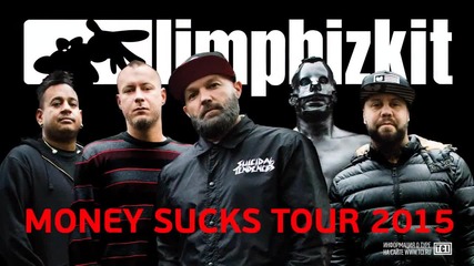 Limp Bizkit - Fred Durst кани Руснаците за the Money Sucks Tour 2015