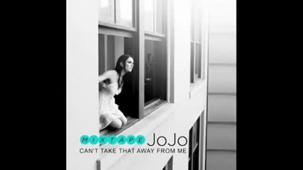 Jojo - All I Want Is Everything