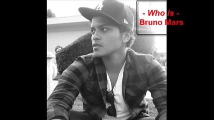 Bruno Mars - Who is