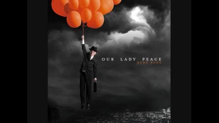 Our Lady Peace - The Right Stuff |2009| Burn, burn 
