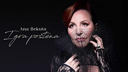 Ana Bekuta - Igra poštena (album Grešila sam ｜ 2023).mp4