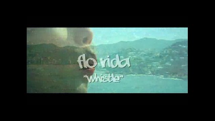 Flo Rida - Whistle [official Video]