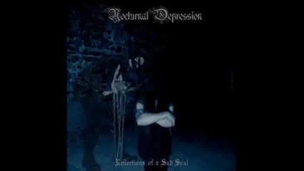 Nocturnal Depression - Her Ghost Haunts These Walls 