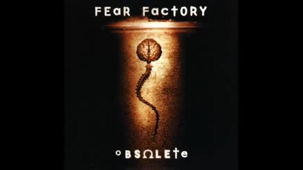 Fear Factory - Obsolete 