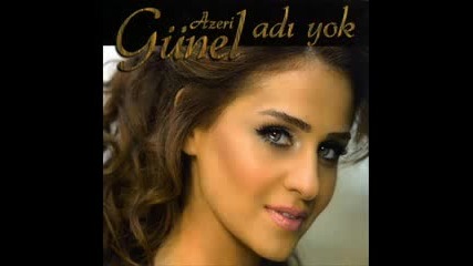 Azeri Kizi Gunel - Seni Beni