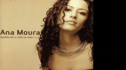 Ana Moura - Guarda-me a Vida Na Mao 2003 full album fado