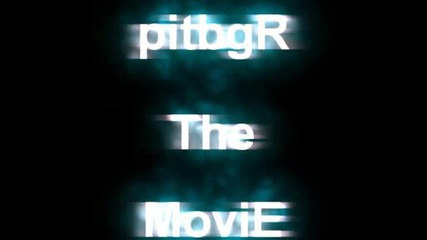 pitbgr The Movie Coming soon