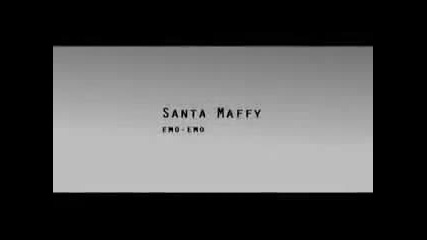 Santa Maffy - Emo Emo