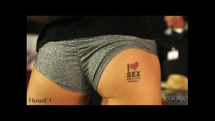 Housee ! *