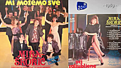 Mira Skoric - Mi mozemo sve - (audio 1989).mp4
