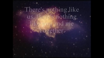 Justin Bieber - Nothing like us / lyrics /
