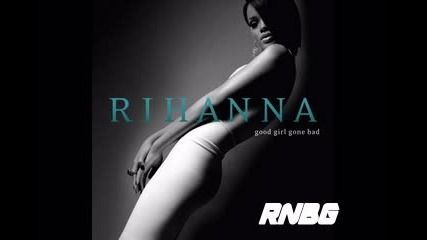 Rihanna - Good Girl Gone Bad