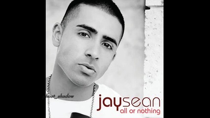 Jay Sean - If I aint got you