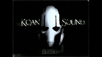 Koan Sound - Blessed