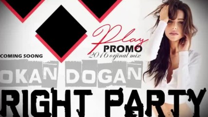 Dj 0kan Dogan Right Party 2016 Hd Orjinal Mix Mistir Dj Turkish Pop Mix Bass