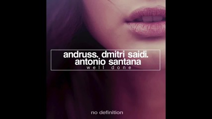 | G - House | Andruss, Dmitri Saidi & Antonio Santana - Do The Rock Away ( Original Mix )