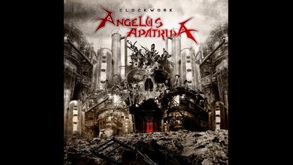 Angelus Apatrida - Clockwork 04 Clockwork 