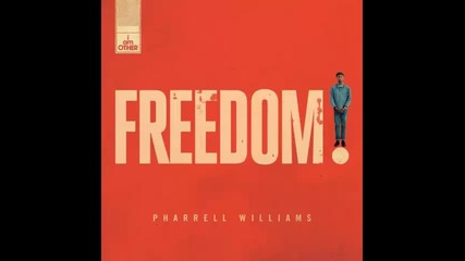 *2015* Pharrell - Freedom