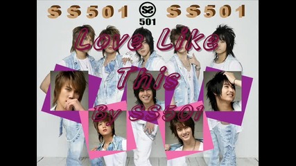Ss501 - Love Like This ( Full ) 