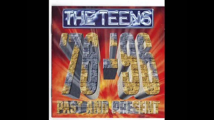 The Teens - Gimme me more 1980 