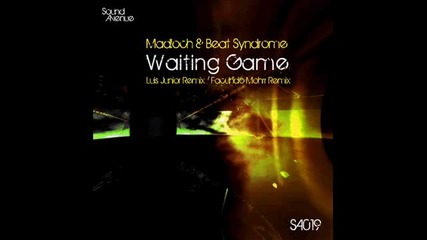 Madloch & Beat Syndrome - Waiting Game (facundo Mohrr Remix)