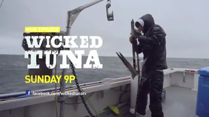 Wicked Tuna: Season 2, Episode 6 Preview