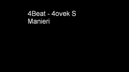 4beat - 4ovek S Manieri
