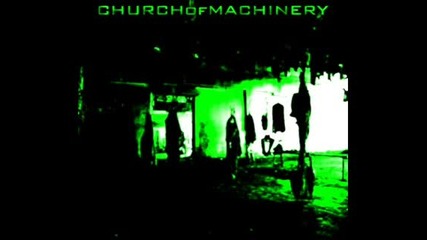 Church of Machinery - Welcome to the Sect 
