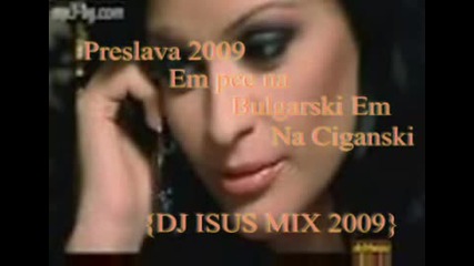 preslava Feat Dj Isus Mix 2009