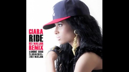 Ciara - Ride Remix Feat. Bei Maejor Andre 3000 Ludacris