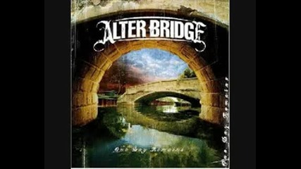 Alter Bridge - Open Your Eyes