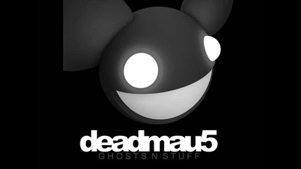 Deadmau5 - Ghost N Stuff 