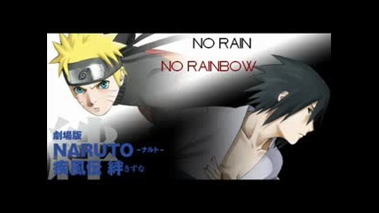 Naruto Shippuuden movie 2 - No rain No rainbow Full Song