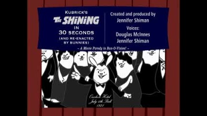 30 Second Bunnies Minisode - Bunnies The Shining