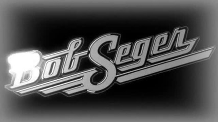 Bob Seger - Black Night