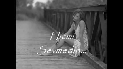 cekip `gittin` sevgilim `sen` beni `icmi `sevmedin`